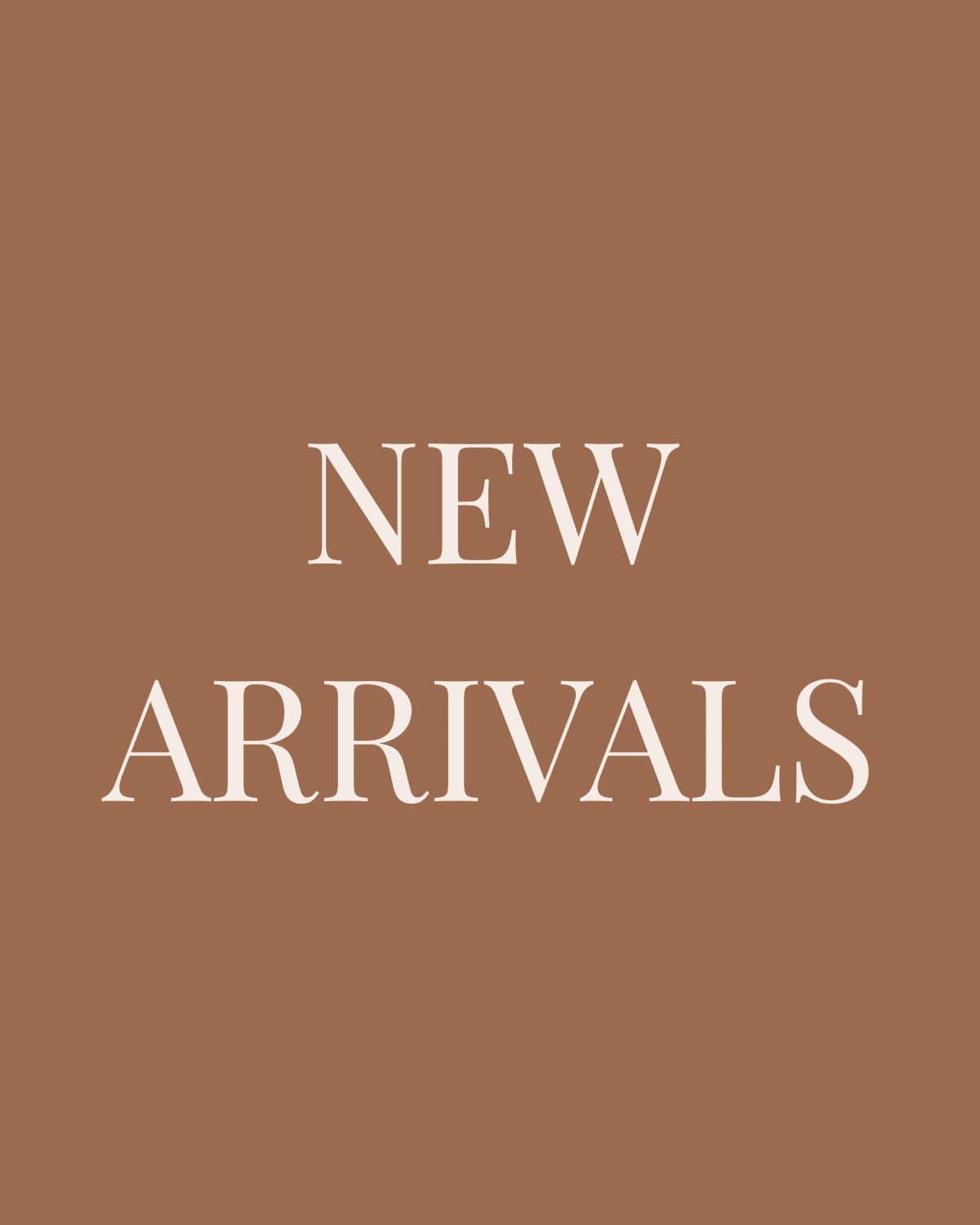 New arrivals